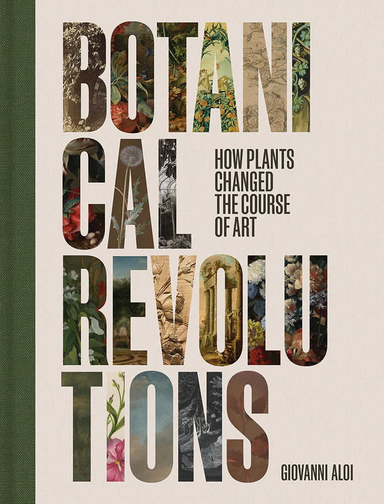 Cover of Botanical Revolutions, published by the J. Paul Getty Center
